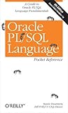 Oracle PL/SQL Language Pocket Reference (Pocket Reference by Steven Feuerstein Oracle PL/SQL Language Pocket Reference (Pocket Reference by Steven Feuerstein