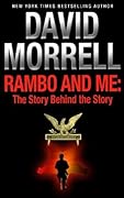 Rambo and Me: The Story Behind the Story: An Essay