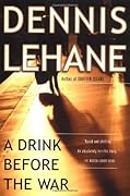 A Drink Before the War (Kenzie & Gennaro, #1)