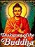 Dialogues of the Buddha
