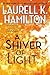 A Shiver of Light by Laurell K. Hamilton