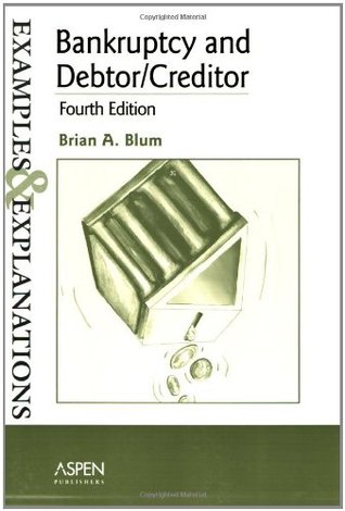 Bankruptcy And Debtor/creditor: Examples And Explanations (Paperback)