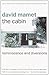 The Cabin: Reminiscence and Diversions