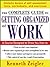 Getting Organized at Work: 24 Lessons to Set Goals, Establish Priorities, and Manage Your Time (The McGraw-Hill Professional Education Series)
