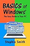 BASICS of Windows The Easy Guide to Your PC