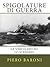 Spigolature di Guerra - La Verità dietro lo scenario (Collana Storia) (Italian Edition)