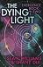 The Dying Light (Evergence Book 2)