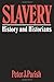Slavery by Peter J. Parish