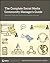 The Complete Social Media Community Manager's Guide by Marty Weintraub