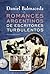 Romances argentinos de escritores turbulentos