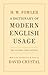 A Dictionary of Modern English Usage: Classic 1st Edition (World's Classics)