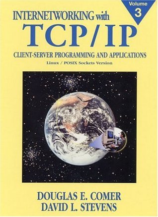 Internetworking With Tcp/Ip: Client-Server Programming and Applications (Hardcover)