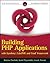 Building PHP Applications with Symfony, CakePHP, and Zend Framework