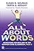 All About Words: Increasing Vocabulary in the Common Core Classroom, Pre K-2