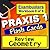 PRAXIS Core Test Prep Geometry Review Flashcards--PRAXIS Study Guide Book 8 (Exambusters PRAXIS Core Study Guide)