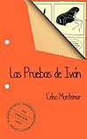 Las Pruebas de Iván (Spanish Edition)