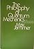 The Philosophy of Quantum M...