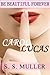 Be Beautiful Forever: CAROL & LUCAS (Book 2)