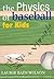 The Physics of Baseball for...