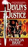 Devlin's Justice (Sword of Change, #3) Devlin's Justice (Sword of Change, #3)