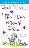 The Nine Month Plan by Wendy Markham