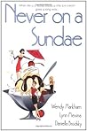 Never on a Sundae by Wendy Markham Never on a Sundae by Wendy Markham