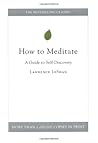 How to Meditate: ...