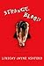 Strange Blood by Lindsay Jayne Ashford Strange Blood by Lindsay Jayne Ashford