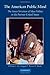 The American Public Mind: The Issues Structure of Mass Politics in the Postwar United States
