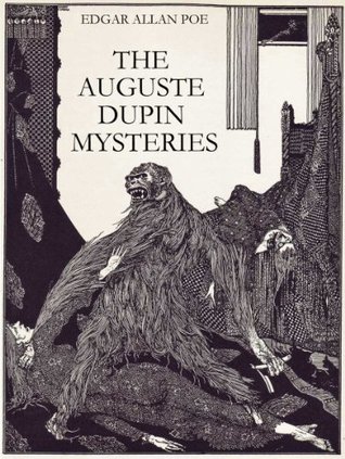 The Auguste Dupin Mysteries