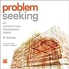 Problem Seeking: ...