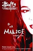Buffy the Vampire Slayer: Go Ask Malice - A Slayer's Diary