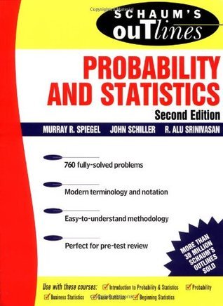 Schaum's Outline: Probability and Statistics, Second Edition