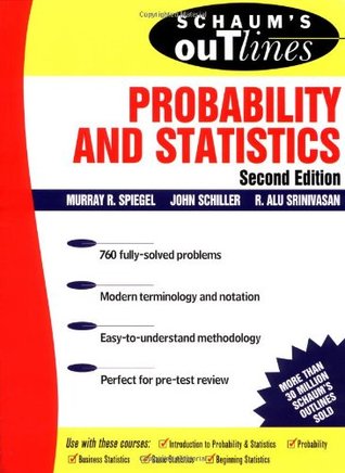 Schaum's Outline: Probability and Statistics, Second Edition