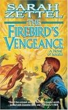 The Firebird's Vengeance by Sarah Zettel
