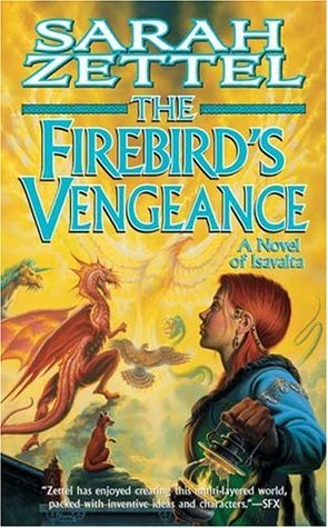 The Firebird's Vengeance (Isavalta, #3)