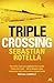 Triple Crossing (Valentine Pescatore 1)