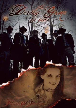 The Deadly Game We Play (The Deadly Game We Play Series)