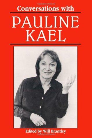 Conversations with Pauline Kael (Literary Conversations Series)
