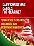 Easy Christmas Carols For Clarinet: 27 Easy Holiday Songs Arranged For Beginning Musicians (Easy Christmas Carols For Concert Band Instruments Book 1)