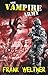 The Vampire Army (The Psycho Novel Series)