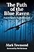 The Path of the Blue Raven