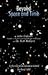 Beyond Space and Time by John Lowry Dobson Beyond Space and Time by John Lowry Dobson