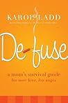 Defuse: A Mom's S...
