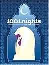 1001 Nights: Illustrated Fairy Tales from One Thousand And One Nights 1001 Nights: Illustrated Fairy Tales from One Thousand And One Nights