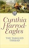 The Tangled Thread (Morland Dynasty, #10) The Tangled Thread (Morland Dynasty, #10)