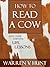 How to Read a Cow And Other Essential Life Lessons