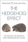 Book cover for The Hedgehog Effect: The Secrets of Building High Performance Teams