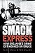 Smack Express: How organise...
