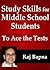 Study Skills for Middle Sch...